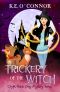 [Crypt Witch 07] • Trickery of the Witch (Crypt Witch Cozy Mystery Series Book 7)